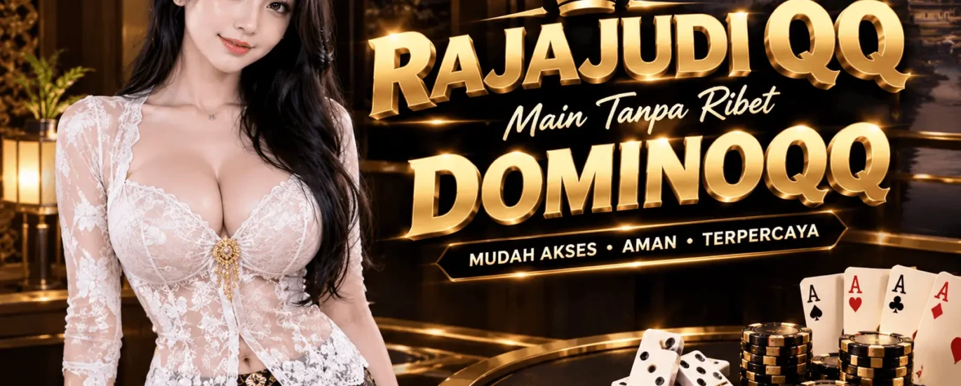 BandarQ login link alternatif rajajudi QQ
